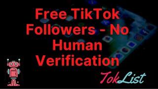 Free TikTok Followers | No Human Verification Or Survey Required!