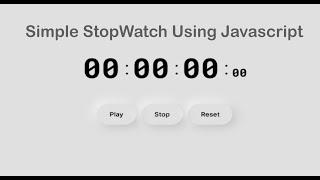 How To Create Simple StopWatch Using Javascript