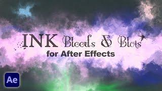 Make  Custom Ink Bleeds & Blots - After Effects