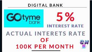 GoTyme Bank Actual Interest Rate for 100k Deposit I 5%