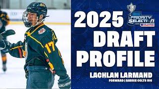 2025 #OHLDraft Prospect Profile: Lachlan Larmand (Barrie Colts)