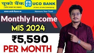 UCO Bank Monthly Income Scheme 2024 | UCO Bank MIS Features, Benefits, Interest Rates | UCO Bank
