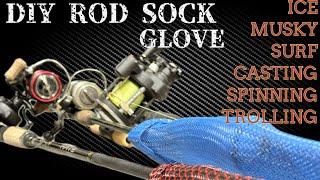 DIY Rod Sock or Glove - How to make a Homemade Protective Rod Glove - Protect your Fishing Rods!