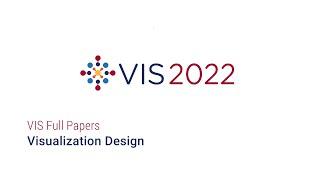 IEEE Vis 2022 - Visualization Design