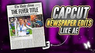 Capcut newspaper edit like Ae tutorial | Mobile edits