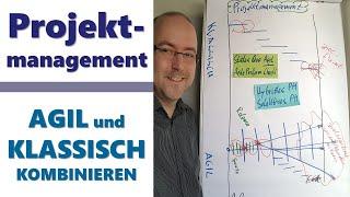 Agiles oder klassisches Projektmanagement?