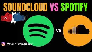 Soundcloud vs Spotify