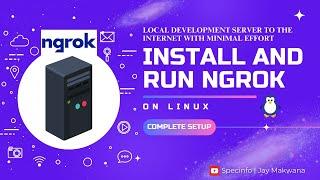 Install ngrok in LINUX | Host a local development server to the Internet with minimal efforts