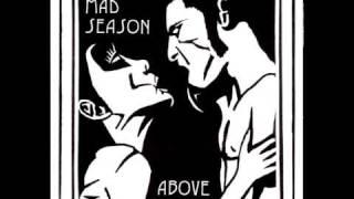 Mad Season - I'm Above