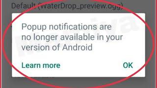 WhatsApp Fix Popup notifications are no longer available in your version of Android Problem Solve