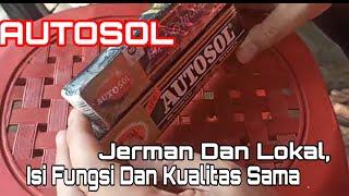 Made in jerman Autosol Metal polish || Cara mengkilapkan Logam,Krom, kuningan Dll.