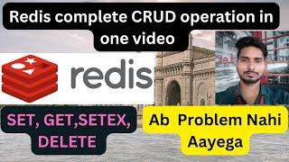 Redis complete CRUD operation in one Video || SET, GET, SETEX, DELETE || with Node.js