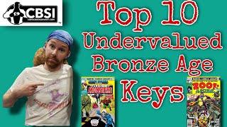 Top 10 Undervalued Bronze Age Marvel Keys by CBSI