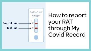 How to report a rapid antigen test (RAT) in My Covid Record
