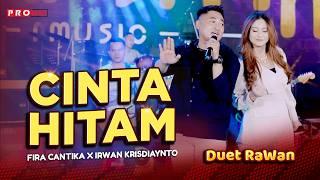 CINTA HITAM - Fira Cantika X Irwan Krisdiyanto | SIMPATIK MUSIC (Official Music Video)