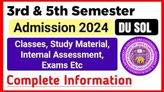 DU SOL 3rd / 5th Semester Admission Update 2024 | Sol 2nd & 3rd Year Admission 2024 | Sol Admission