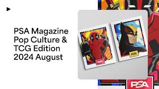 August 2024 Preview: PSA Magazine • Pop Culture & TCG Edition