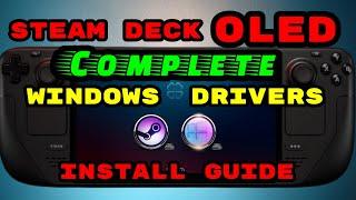 Steam Deck OLED Dual Boot Windows Drivers Complete Install Guide - APU WiFi Bluetooth audio sdcard