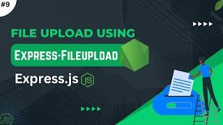 How To Upload File In Node.js With Express-Fileupload And MongoDb || Beginner To Advance #nodejs