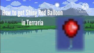 How to get Red Shiny Balloon in Terraria