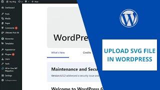 How To Upload SVG Files In WordPress | Add SVG Files To WordPress