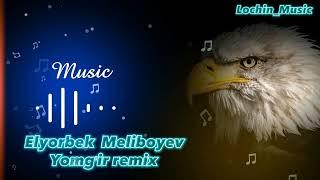 Elyorbek Meliboyev Yomgʻir Remix  Premyera