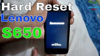 Easy Hard Reset Lenovo S650