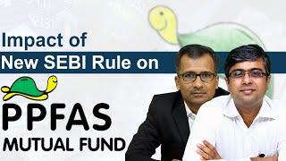 Impact of New SEBI Rule on PPFAS Long Term Equity Fund | Multicap Fund 2020