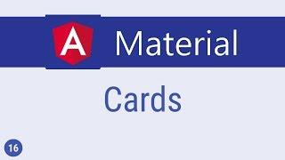 Angular Material Tutorial - 16 - Cards