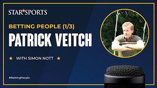 Patrick Veitch - 1/3 #BettingPeople Interview - Professional Punter & thoroughbred investor