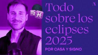 Temporada Eclipses 2025  Impacto por signo y casa + tendencias globales ️️