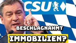 CSU Politiker droht mit Immobilienbeschlagnahmung in Bayern: Was steckt dahinter?