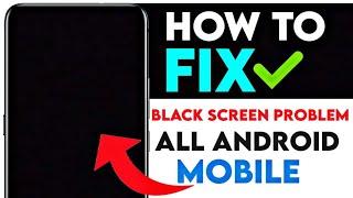 Black screen problem fix | how to fix Black/Blue screen issue Oppo, Vivo, Realme, Mi , samsung 2022