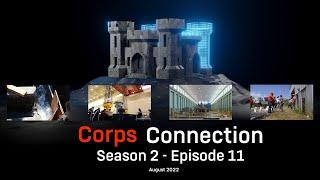 Corps Connection S2 Ep 11 August 2022