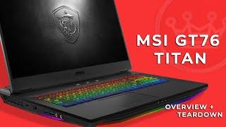 MSI GT76 TITAN DT-006 Overview & Teardown - 17.3" i9-9900K RTX 2080