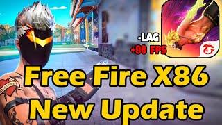 FREE FIRE X86 NEW UPDATE النسخة التي يبحث عنها جميع اصحاب الأجهزة الضعيفة