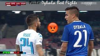 Paulo Dybala ● Best Fights & Angry Moments Ever! ● 1080i HD #Dybala #Juventus