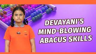 Incredible Abacus Skills by Devayani – SIP Abacus Star