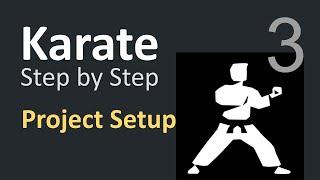 Karate Beginner Tutorials 3 | Project Setup Step-by-Step