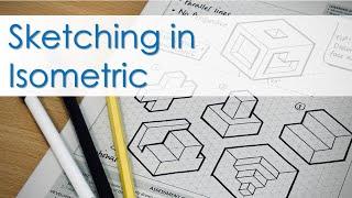 Sketching in Isometric - a beginners guide