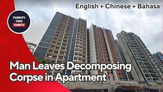 [EN/CN/ID] Gruesome Discovery: Woman's Body Hidden in Singapore Apartment 骇人发现：女子尸体藏在新加坡公寓