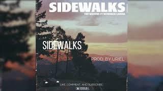 (SOLD)"Sidewalks" - The Weeknd x Kendrick Lamar Type Beat | RnB / Soul Instrumental | Prod. By Uriel