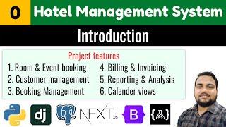 Hotel Management System: Django, Next.js, PostgreSQL, Bootstrap||Step-by-Step Tutorial Series