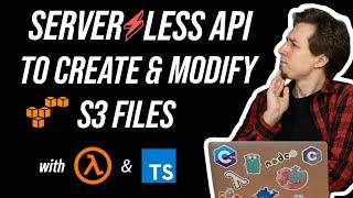 How to Fetch and Update S3 Files with AWS Lambda, Serverless Framework, and TypeScript