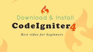 Download and Install Codeigniter 4