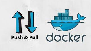 How to Push and Pull a Docker Image from Docker Hub