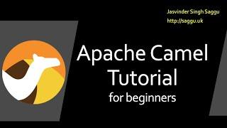 Apache Camel Tutorial for Beginners