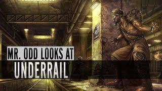 Mr. Odd Looks at UnderRail [Preview/First Impressions/Gameplay]