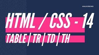 HTML/CSS - 14 | Table, tr, td, th | Philippines Language