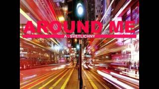 A. Svetlichny - AROUND ME (original mix)